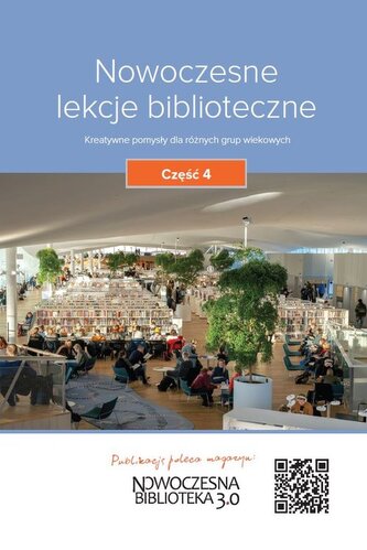 Nowoczesne lekcje biblioteczne Część 4