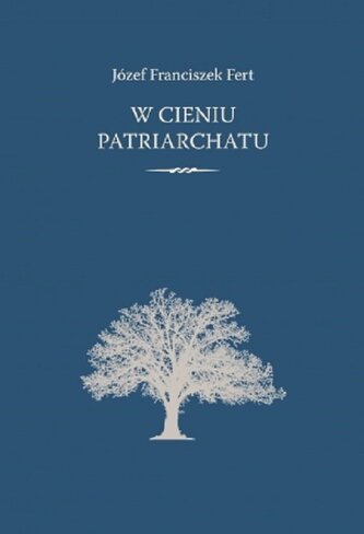 W cieniu patriarchatu W cieniu patriarchatu