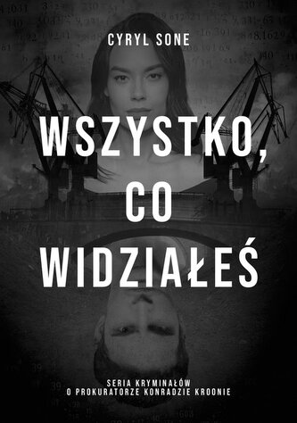 Wszystko, co widziałeś Wszystko, co widziałeś