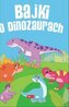 Bajki o dinozaurach