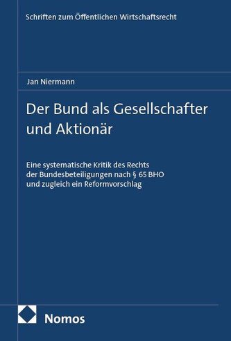 Der Bund als Gesellschafter und Aktionär