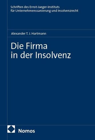 Die Firma in der Insolvenz