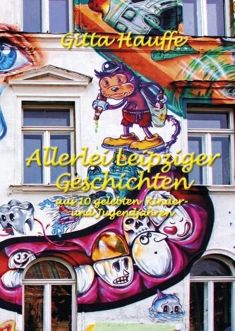 Allerlei Leipziger Geschichten