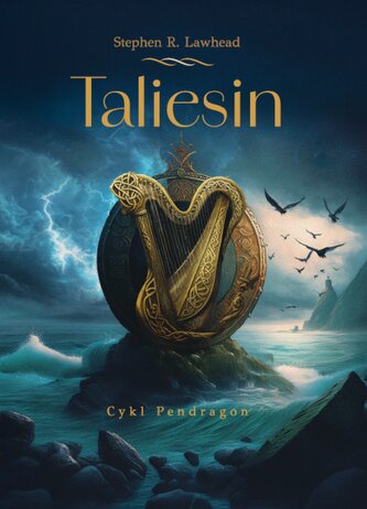 Taliesin. Pendragon. Tom 1