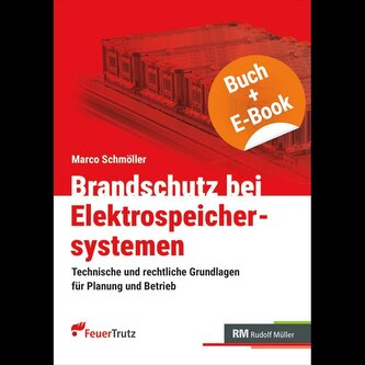 Brandschutz bei Elektrospeichersystemen - mit E-Book (PDF)