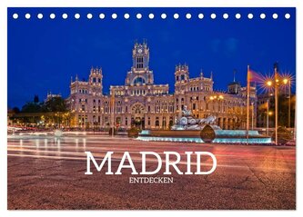 Madrid entdecken (Tischkalender 2026 DIN A5 quer), CALVENDO Monatskalender