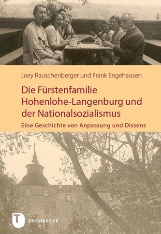 Die Fürstenfamilie Hohenlohe-Langenburg und der Nationalsozialismus