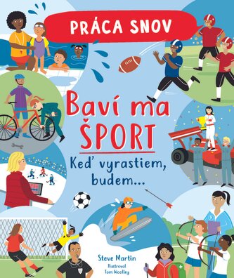 Práca snov / Baví ma šport Práca snov / Baví ma šport