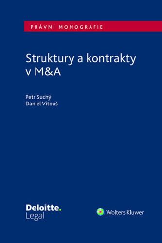 Struktury a kontrakty v M&A;