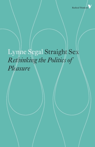 Straight Sex:Rethinking the Politics of Pleasure