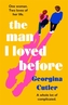 The Man I Loved Before