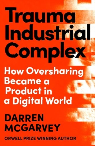 Trauma Industrial Complex