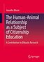 The Human-Animal Relationship as a Subject of Citizenship Education