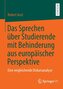 Das Sprechen über Studierende mit Behinderung aus europäischer Perspektive