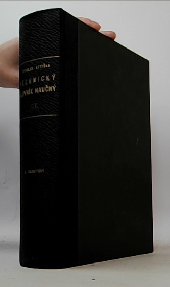 Technický slovník naučný I.