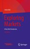 Exploring Markets