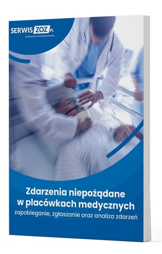 Zdarzenia niepożądane w placówkach medycznych