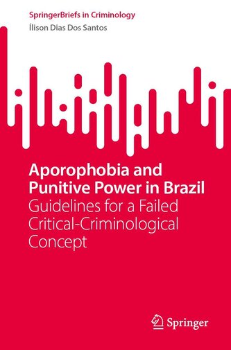 Aporophobia and Punitive Power in Brazil