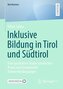 Inklusive Bildung in Tirol und Südtirol
