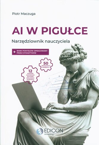 AI w pigułce Narzędziownik nauczyciela AI w pigułce Narzędziownik nauczyciela