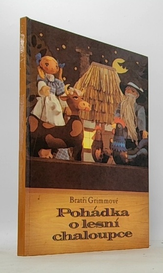 Pohádka o lesní chaloupce