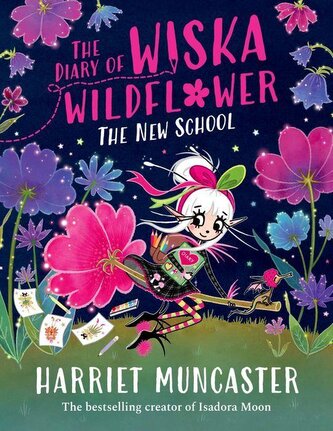 The Diary of Wiska Wildflower: The New School