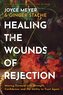 Healing the Wounds of Rejection