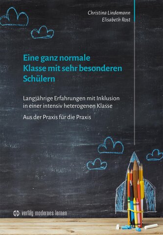 Eine ganz normale Klasse mit sehr besonderen Schülern