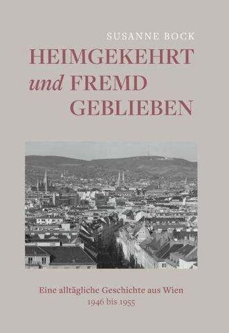 Heimgekehrt und fremd geblieben