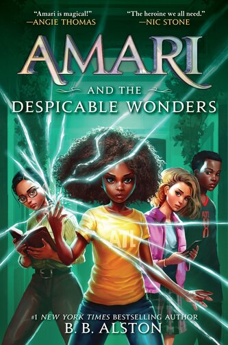 Amari and the Despicable Wonders Amari and the Despicable Wonders