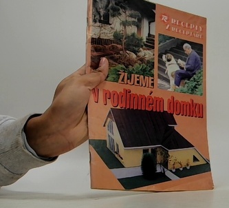 Žijeme v rodinném domku Žijeme v rodinném domku