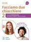 Facciamo due chiacchiere 2 B1/B2 podręcznik