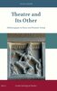 Theatre and Its Other