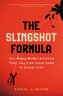 The Slingshot Formula