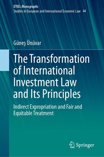 The Transformation of International Investment Law and Its Principles