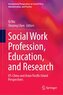 Social Work Profession, Education, and Research