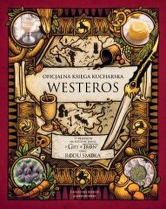 Oficjalna księga kucharska Westeros 77 przepisów