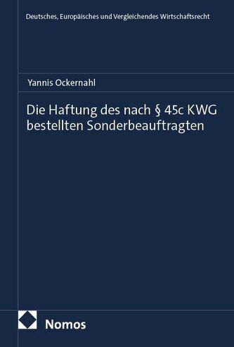 Die Haftung des nach § 45c KWG bestellten Sonderbeauftragten