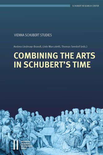 Combining the Arts in Schubert's Time