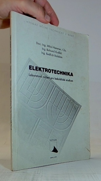 Elektotechnika - Laboratorní cvičení pro bakalářské studium