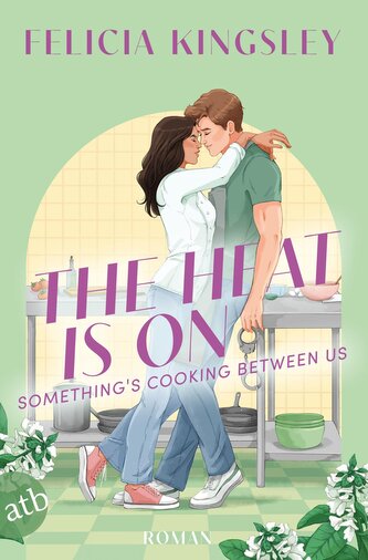 The Heat is on - Something's Cooking Between Us