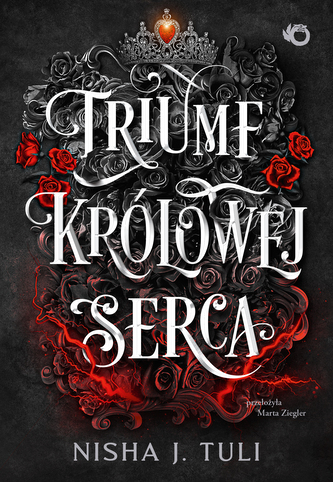 Triumf królowej Serca. Artefakty Uranosa. Tom 4