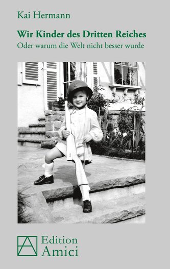 Wir Kinder des Dritten Reiches
