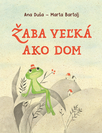 Žaba veľká ako dom