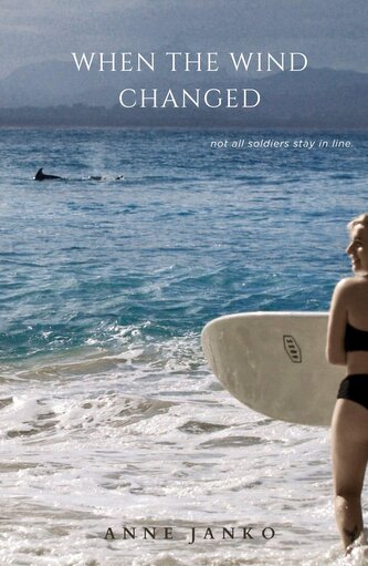 WHEN THE WIND CHANGED