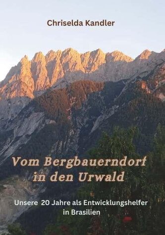 Vom Bergbauerndorf in den Urwald