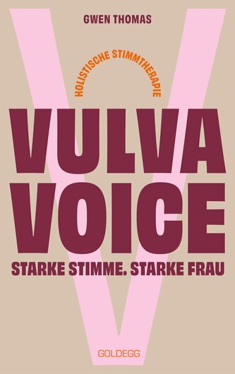 Vulva Voice. Starke Stimme. Starke Frau