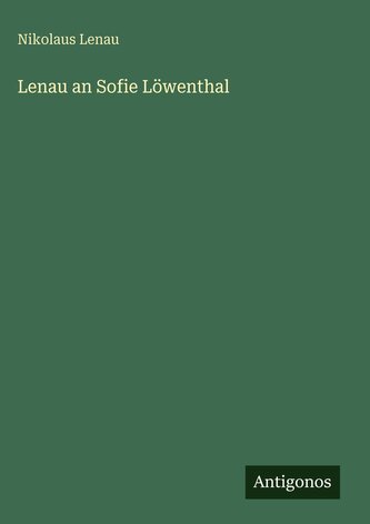 Lenau an Sofie Löwenthal