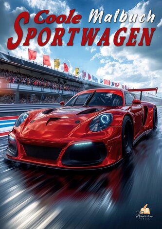 Auto Malbuch für Kinder ab 6 Jahren - Coole Sportwagen