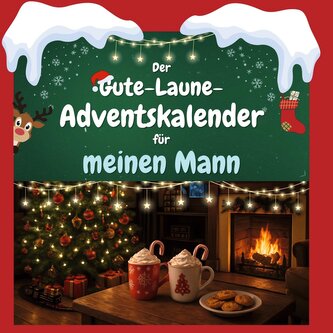 Der Gute-Laune-Adventskalender für meinen Mann
